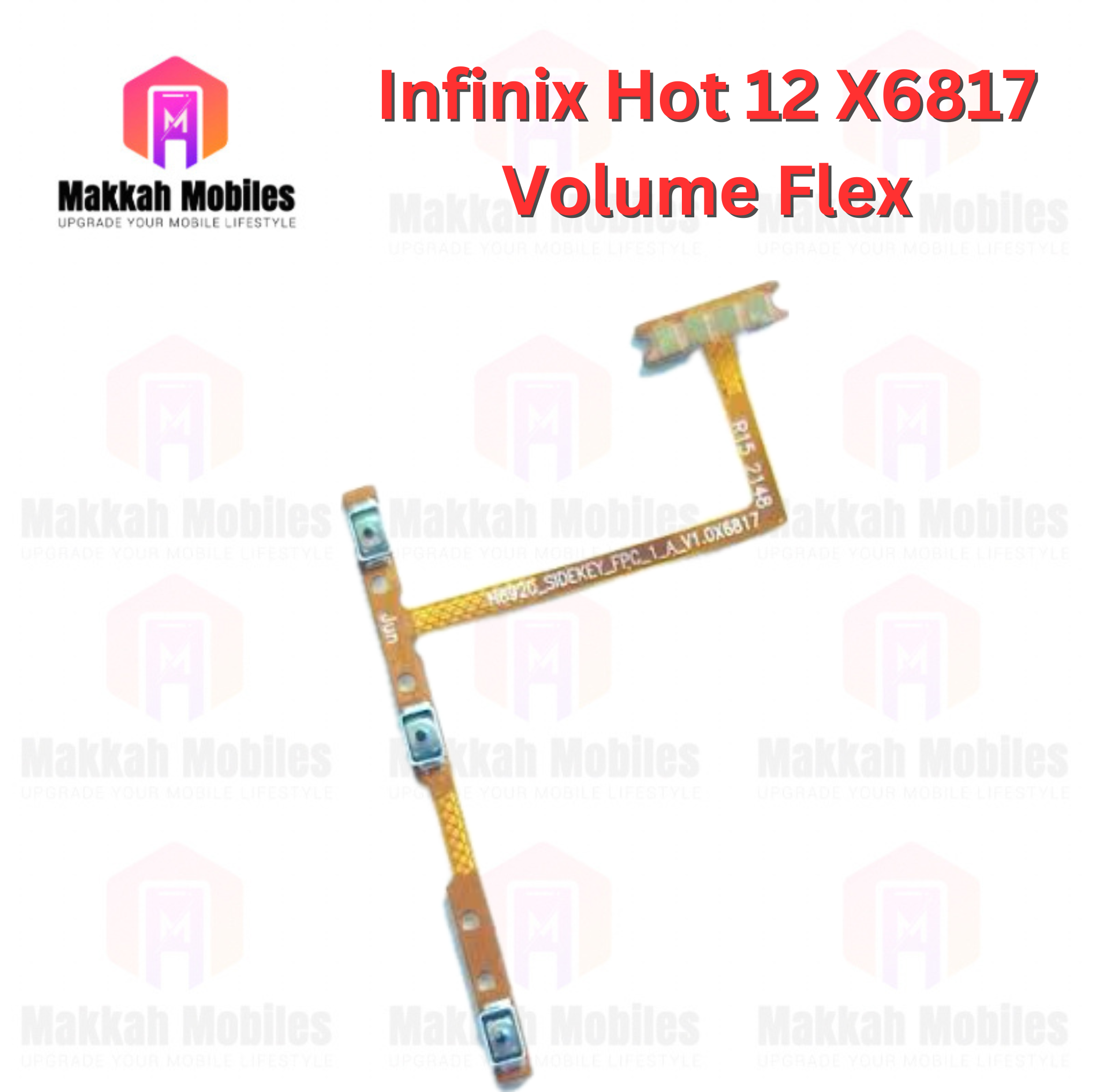 Infinix hot 12 X6817 Volume Flex Power Button On Off Strip Replacement