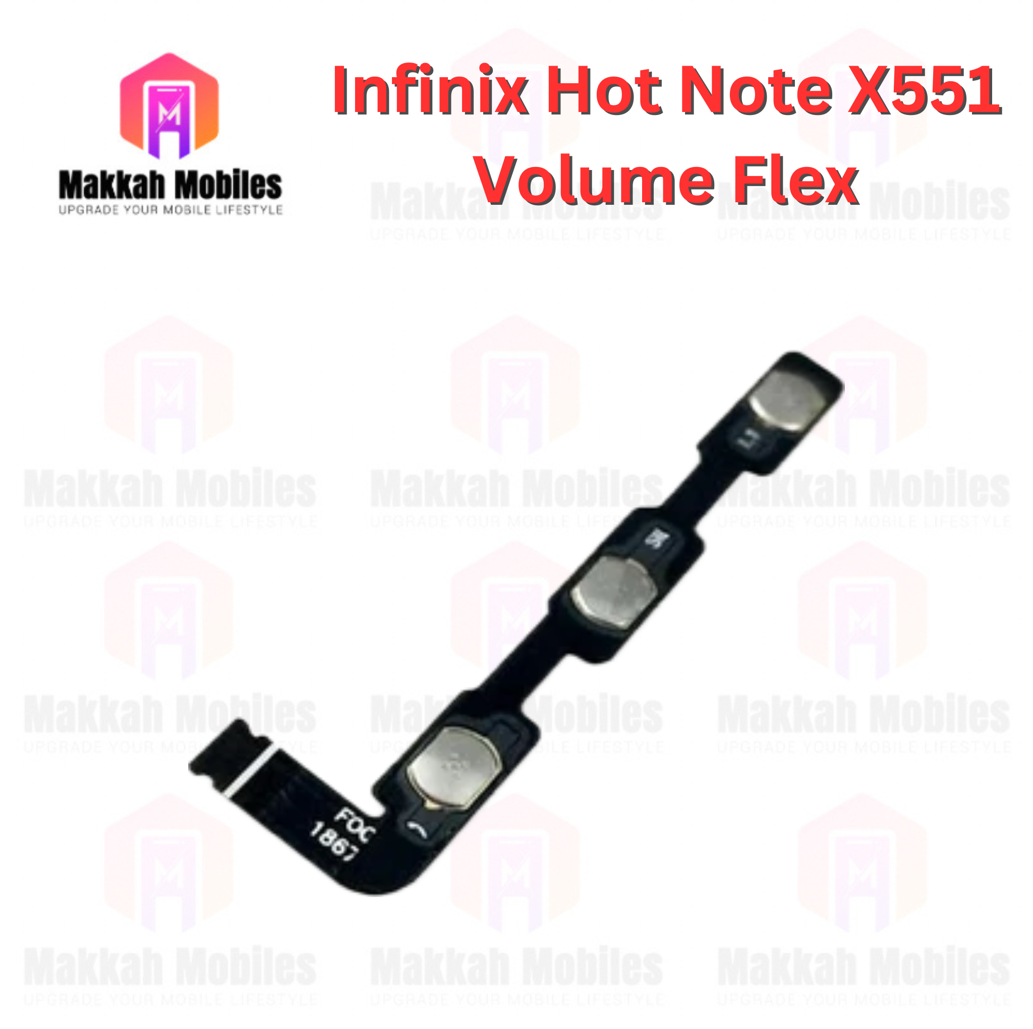 Infinix Hot Note X551 Power Button On Off Strip Volume Button Flex Replacement